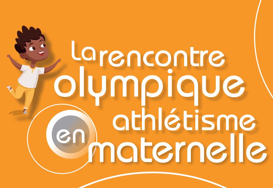 La rencontre olympique athlétisme en maternelle